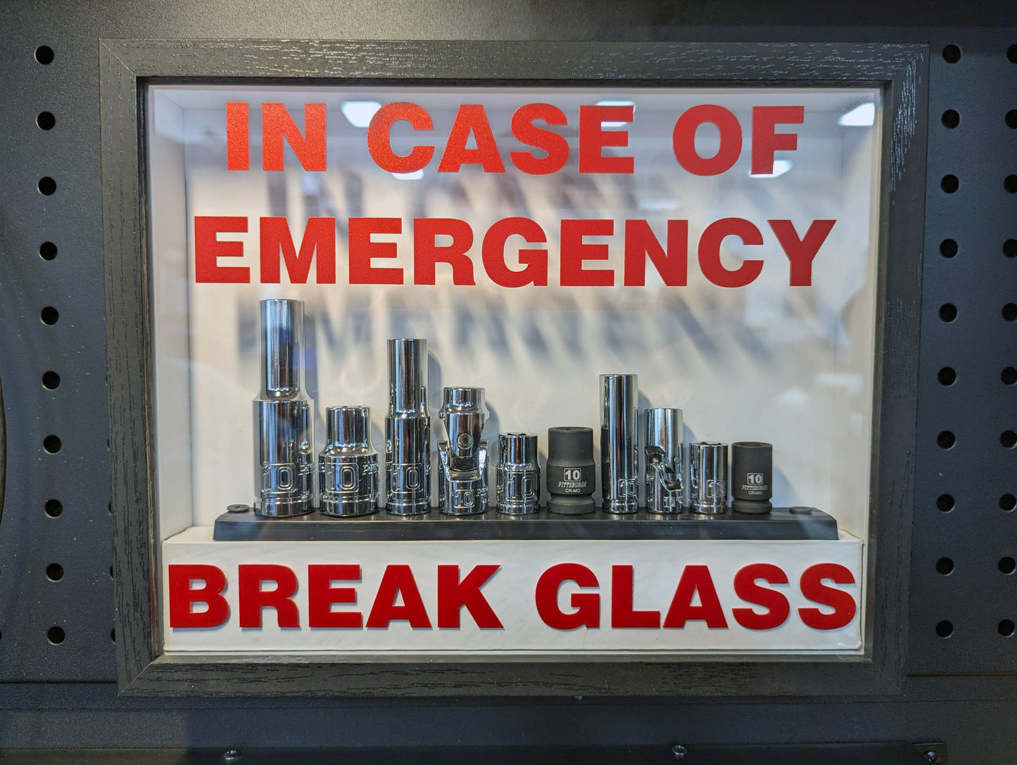 IN CASE OF EMERGENCY BREAK GLASS - 10 MM Socket Set