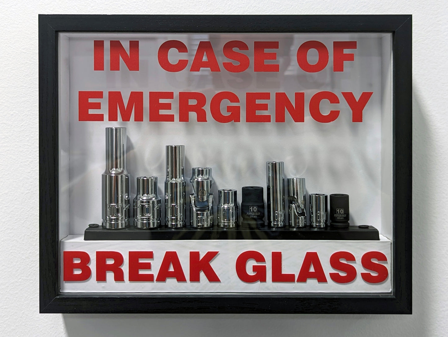 IN CASE OF EMERGENCY BREAK GLASS - 10 MM Socket Set